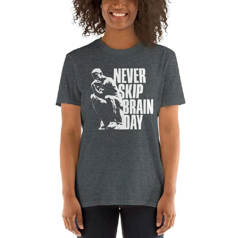 Never skip brain day - Premium T-Shirt